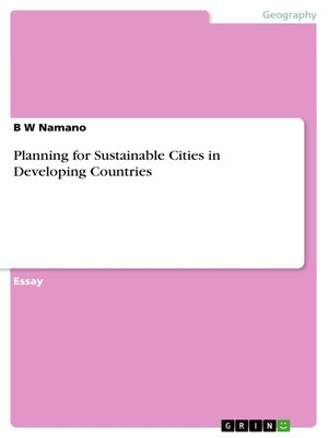 cover image of Planning for Sustainable Cities in Developing Countries